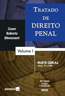 Livro Tratado de Direito Pena-Parte Geral-Volume 1 - 31ª Edição 2025