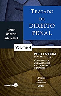 Livro Tratado de Direito Penal 4 - Crimes contra a dignidade sexual até crimes contra a fé pública