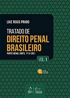Tratado de Direito Penal Brasileiro - Parte Geral - Vol. 1