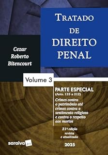 Livro Tratado de Direito Penal - Parte Especial - Vol.3 - 21ª Edição 2025