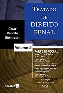 Livro Tratado de Direito Penal - Vol. 5 - 17ª edição 2023