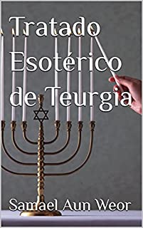 Livro Tratado Esotérico de Teurgia