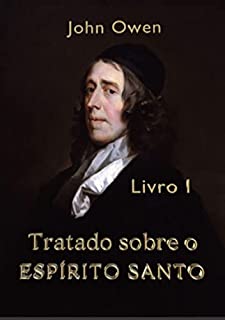 Livro Tratado Sobre O Espírito Santo - Livro I