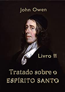 Tratado Sobre O Espírito Santo - Livro Ii