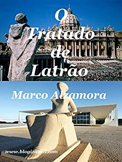 Livro O Tratado de Latrão: Papa teve que jurar neutralidade sobre termos políticos.
