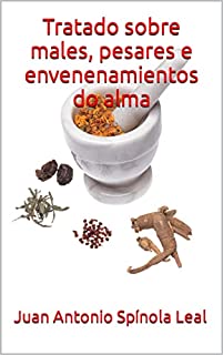 Livro Tratado sobre males, pesares e envenenamientos do alma