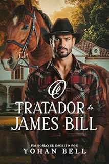 Livro O Tratador do James Bill (Os Herdeiros da Família Bill Livro 3)