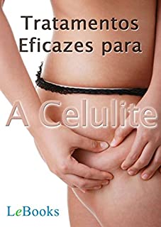 Livro Tratamentos eficazes para a celulite (Coleção Beleza)