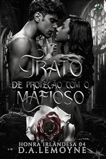 Livro Trato de Proteção com o Mafioso: Série Honra Irlandesa - Livro 4