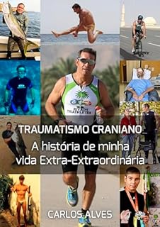 Livro Traumatismo Craniano A História de Minha Vida Extra-Extraordinaria