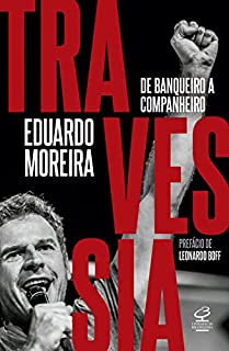 Livro Travessia: De banqueiro a companheiro