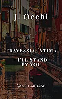 Livro Travessia Íntima: I'll Stand By You