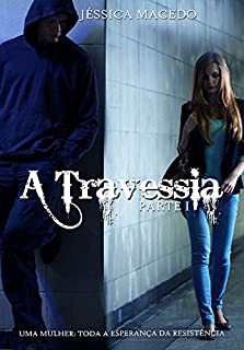 Livro A travessia: parte 1