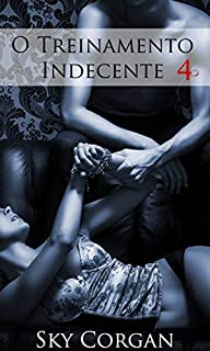 Livro O Treinamento Indecente 4