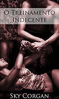Livro O Treinamento Indecente
