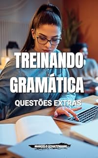 Livro Treinando Gramática: Com Questões Extras