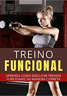 Livro Treinos Funcionais: Como Aprender a Executar Treinos Funcionas de Forma Correta