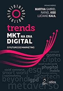 Livro Trends - Mkt na Era Digital - O Futuro do Marketing