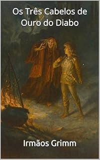 Livro Os Três Cabelos de Ouro do Diabo