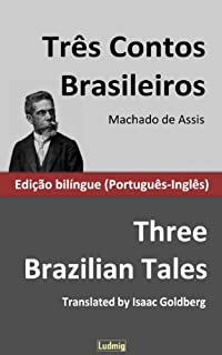 Livro Três Contos Brasileiros / Three Brazilian Tales - Edição bilíngue (Português-Inglês)