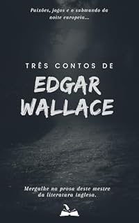 Livro Três Contos de Edgar Wallace