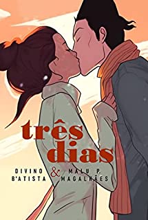 Livro Três Dias: (Volume Único)