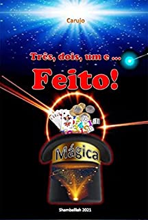 Livro Três, Dois, Um E... Feito!