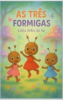Livro As Três Formigas: Infantil