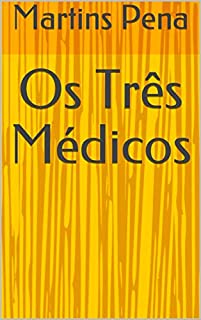 Livro Os Três Médicos