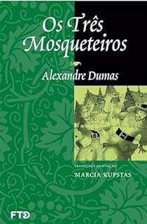 Livro Os três mosqueteiros (Clássicos universais)