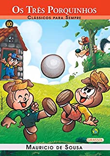 Livro Os Três Porquinhos (Clássicos Para Sempre)