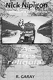 Livro As três reliquias (Nick Nipigon)