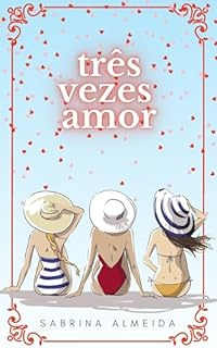 Três vezes amor