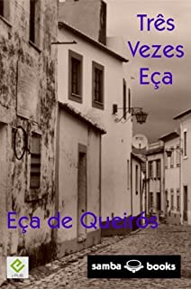 Livro Três Vezes Eça