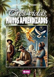 Livro Três vidas, muitos aprendizados