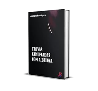 Livro TREVAS CAMUFLADAS COM A BELEZA