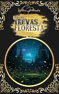 Livro Não há trevas na floresta