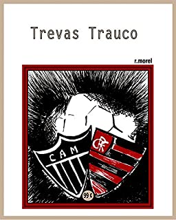 Trevas Trauco (Coleção "Campanha do Flamengo no Brasileirão 2017")