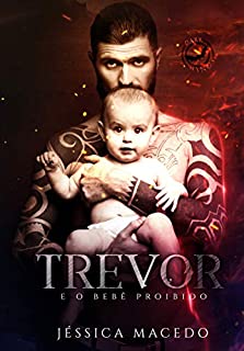 Livro Trevor: e o bebê proibido (Dark Wings Livro 1)