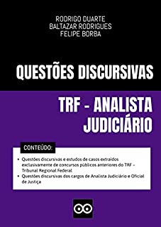 Livro TRF - ANALISTA JUDICIÁRIO - PROVAS DISCURSIVAS E ESTUDOS DE CASOS RESPONDIDOS - 2020: Inclui questões discursivas e estudos de casos de concursos públicos anteriores do TRF