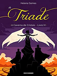 Livro A Tríade (A Caverna de Cristais Livro 4)