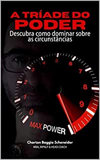 Livro A Tríade do Poder: Descubra como dominar sobre as circunstâncias