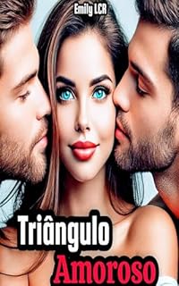 Livro Triângulo Amoroso : Livro 1