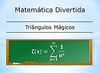 Triângulo Mágico (Matemática Divertida Livro 2)
