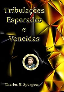 Livro Tribulações Esperadas E Vencidas