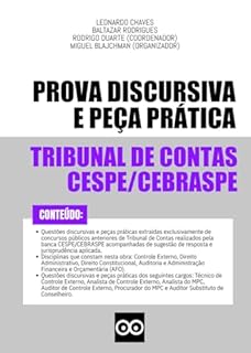 Livro Tribunais de Contas - Banca CESPE CEBRASPE - Questões Discursivas e Peças Práticas de Concursos Públicos - 2025: Questões de provas discursivas de concursos ... públicos anteriores com resposta e gabarito