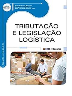 Tributação e Legislação Logística