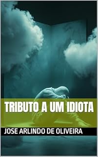 Livro tributo a um idiota