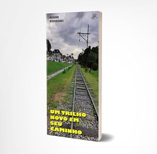 Livro UM TRILHO NOVO EM SEU CAMINHO