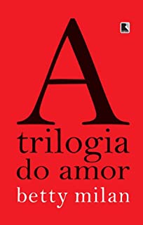 A trilogia do amor